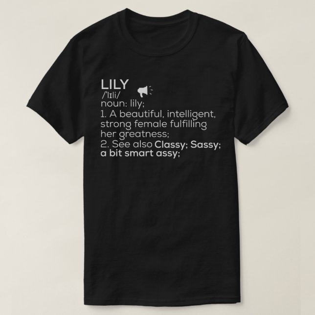 Camiseta Lily Name Lily Definition Lily Female Name Lily Me (Frente do Design)