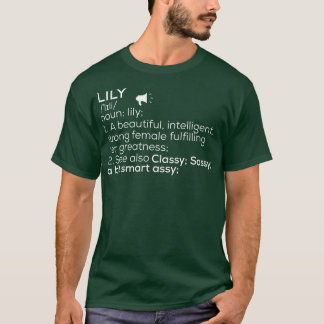 Camiseta Lily Name Lily Definition Lily Female Name Lily Me