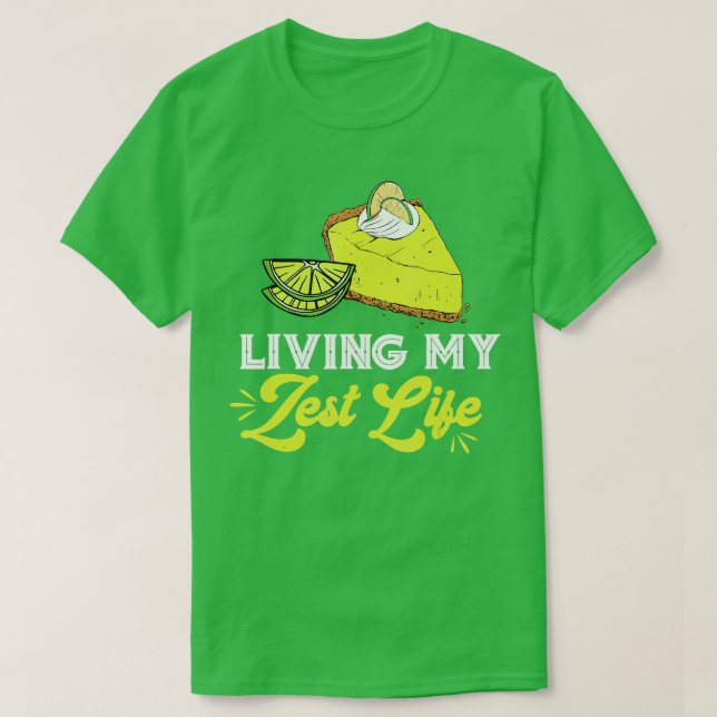 Camiseta Limão-chave Pie Zest Life Lemon Pie Dessert Limão  (Frente do Design)