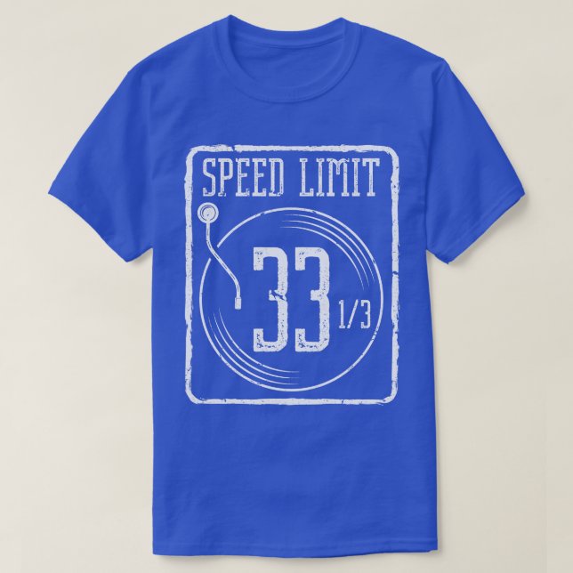Camiseta Limite de velocidade 33 Registro de vinilo (Frente do Design)