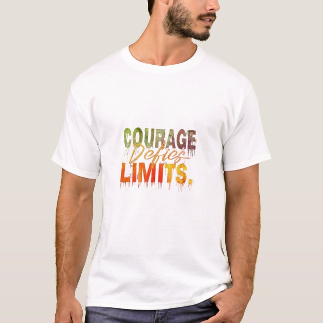 Camiseta Limites de Definição de Coragem (Frente)