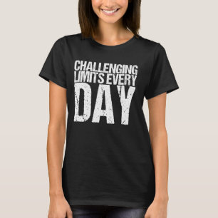Camiseta Limites Desafiadores Todos Os Dias Camuflam O Trei