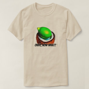 Camiseta Limões em um coco "Ok, e agora?"