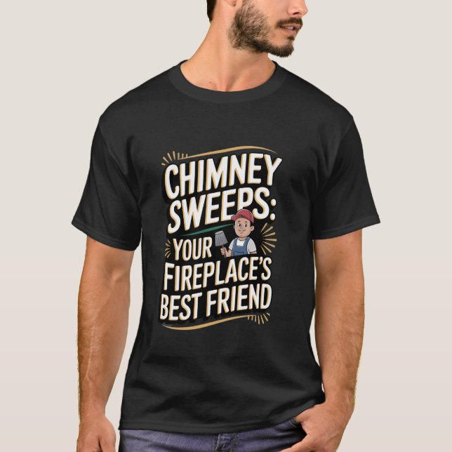 Camiseta Limpadores de Chaminés Melhor Amigo da Sua Lareira (Frente)