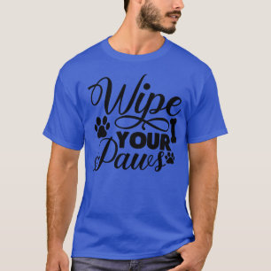 Camiseta Limpe as suas patas rmat 1