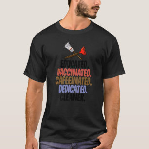 Camiseta Limpeza Destilizada e Vacinada em Cafeína, Educada