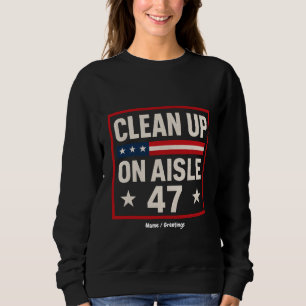 Camiseta Limpeza No Aisle 47 Anti-Trump Engraçado Político