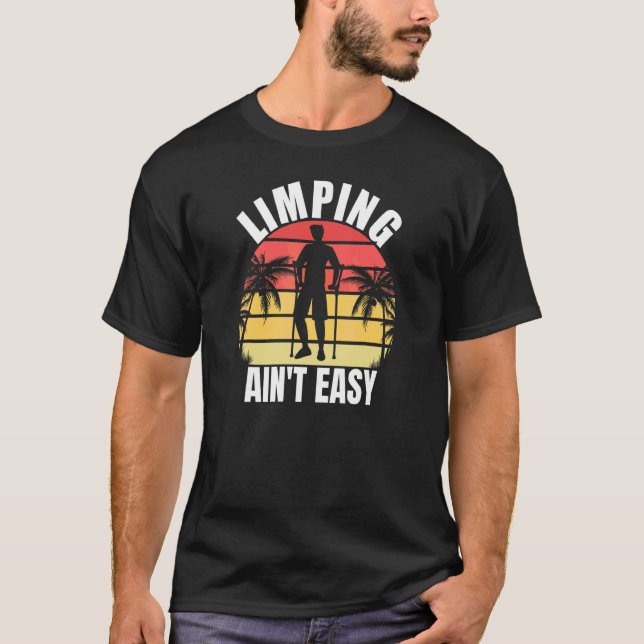 Camiseta Limpin Ain't Easy  Perna Quebrada 7 (Frente)