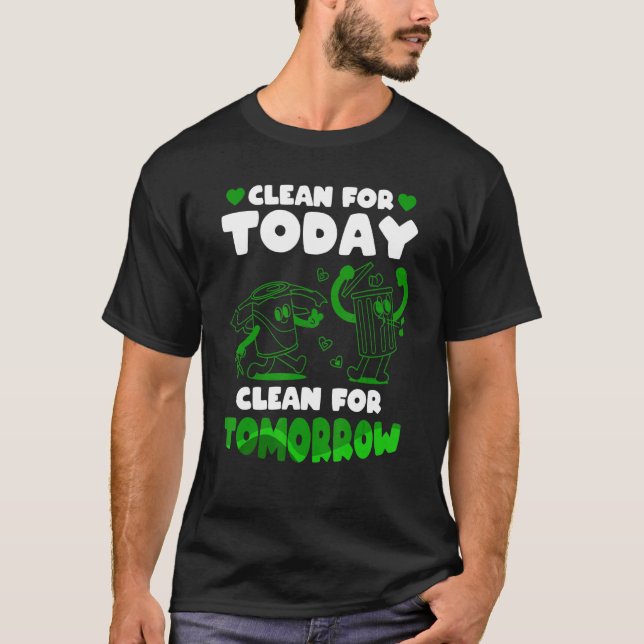 Camiseta Limpo Para Hoje Limpo Para Amanhã Sem Litro (Frente)
