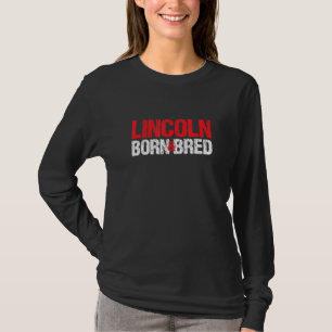 Camiseta Lincoln Nascer E Bred Nebraska Hometown Ne Home Ru