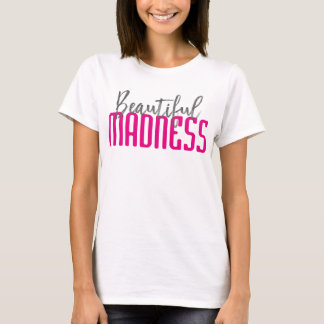 Camiseta Linda loucura. Design tipográfico.