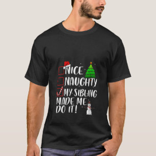 Camiseta Linda Malvada Meu Irmão Me Fez Fazer Natal Mãe