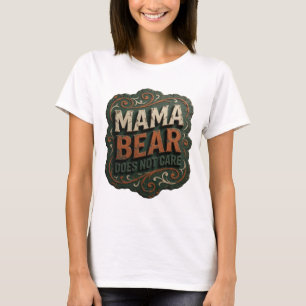 Camiseta Linda MAMÃE URSO NÃO SE IMPORTA