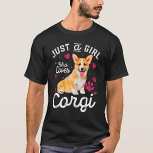 Camiseta Linda Só Uma Garota Que Ama Amante De Cães Corgi