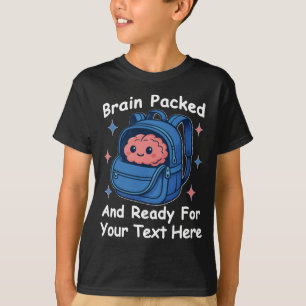 Camiseta Lindo “Cérebro Pronto” Personalizável de Volta às