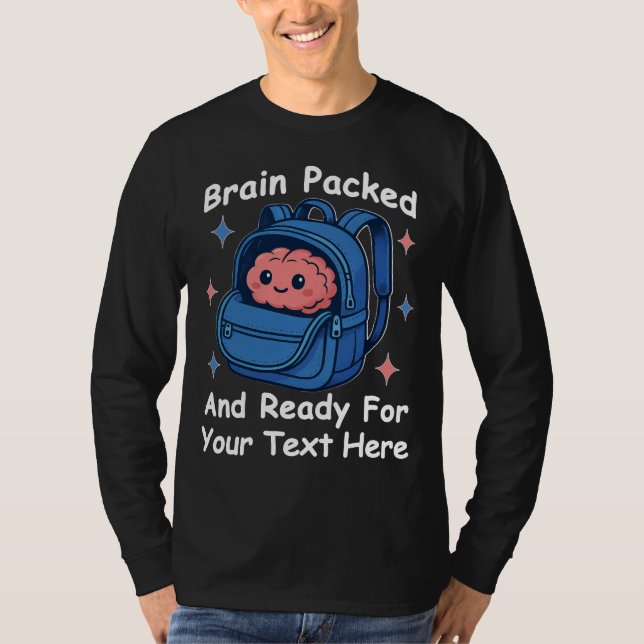 Camiseta Lindo “Cérebro Pronto” Personalizável de Volta às  (Frente)