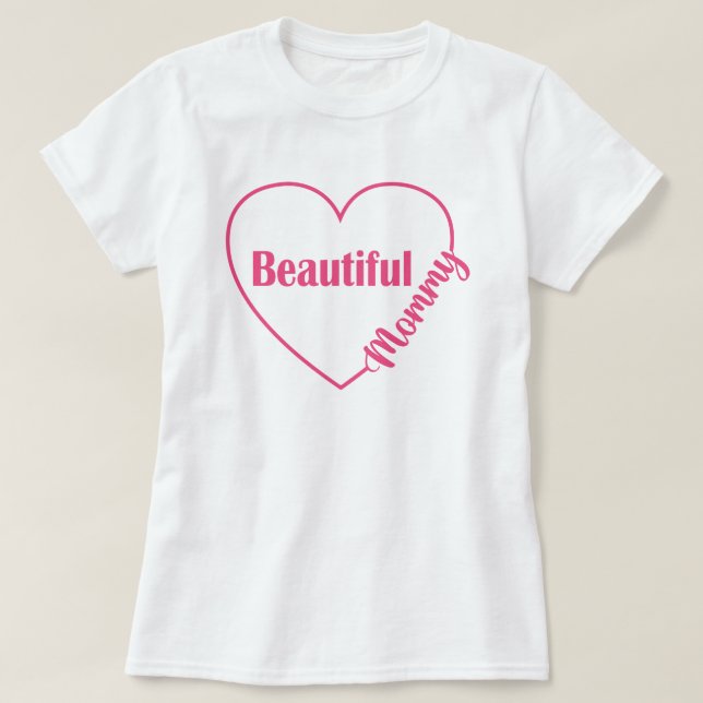 Camiseta Lindo Coração Mamãe Linda (Frente do Design)