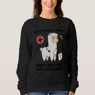 Camiseta Lindo Doutor Llama Não Tem Tempo Para Seu Drama