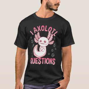Camiseta Lindo Eu Perguntas de Axolote Peixe Andante Troca