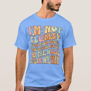 Camiseta Lindo Groovy Não Sou Desajeitado Piada Divertida F