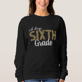 Camiseta Lindo Hey Sexto Ano Leopardo De Volta à Escola Pri