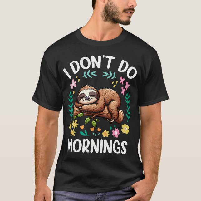 Camiseta Lindo Não Faço Manhãs (Frente)