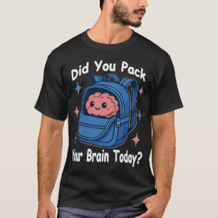 Camiseta Lindo trocadilho “Você Embala Seu Cérebro Todos os