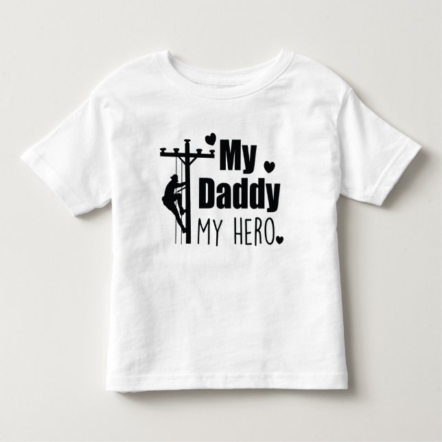 Camiseta Lineman Electric My Daddy My Hero (Frente)