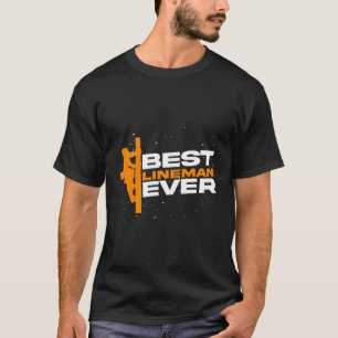 Camiseta Lineman Ever Lineworker Electricity Lineman