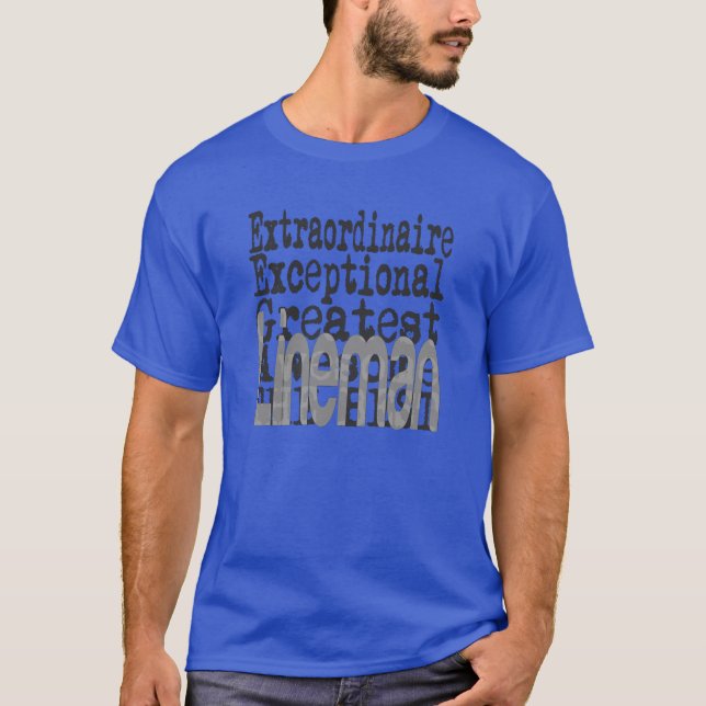 Camiseta Lineman Extraordinaire (Frente)