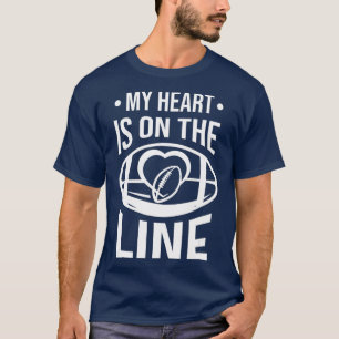 Camiseta Lineman Futebol Meu Coração Está Na Linha Ofensiva