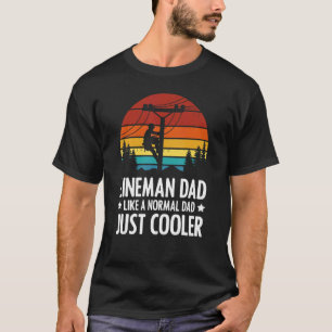 Camiseta Lineman Pai Como Um Pai Normal Apenas Mais Fria Do
