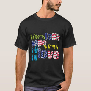 Camiseta Língua de sinais americana 4 de julho Faith Hope L