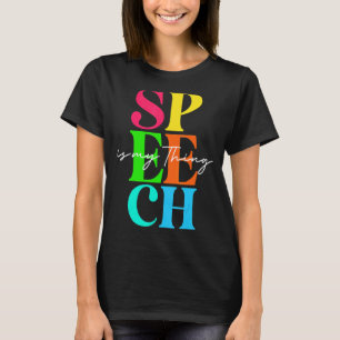 Camiseta Língua Falada Patologista A Terapia De Discurso É