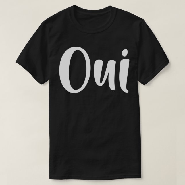 Camiseta Língua francesa oui Sim Francês  (Frente do Design)