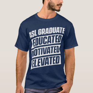 Camiseta Linguagem de Sinais de Classe ASL Graduação de Mai