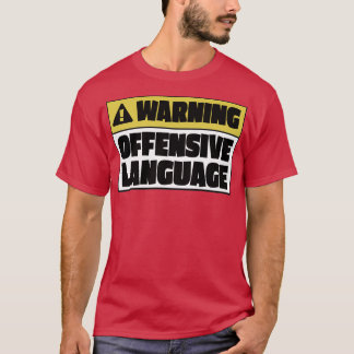 Camiseta linguagem ofensiva de aviso