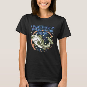 Camiseta Línguas Sarcasmo Caça Pesca Hobby Caçador Passado