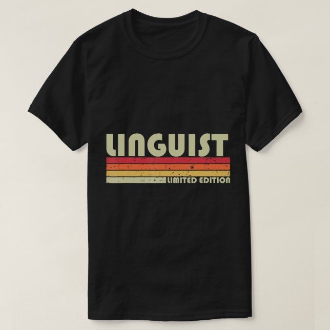 Camiseta LINGUIST Funny Job Profissão De Título De Aniversá (Frente do Design)