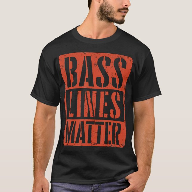 Camiseta Linhas de Baixo Importam Baixo Tocador de Baixo Ed (Frente)