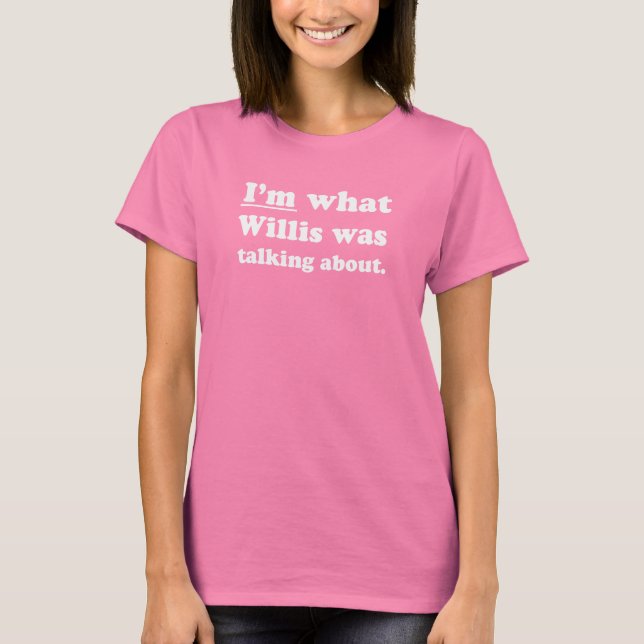 Camiseta Linhas de coleta - IM DO QUE WILLIS ESTAVA FALANDO (Frente)
