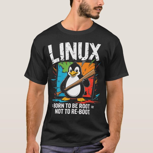 Camiseta Linux - Nascer a ser raiz (Frente)