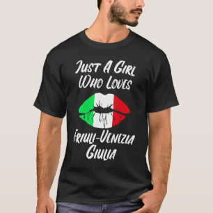 Camiseta Lips Mouth Love Italian Flag Friuli Venezia Giulia