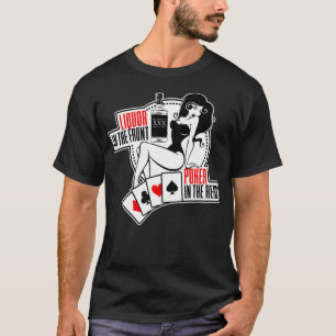 Camiseta Liquor No Poker Da Frente, No Sey Traseiro, Segure