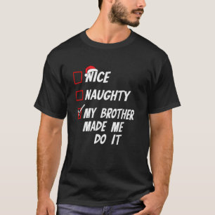 Camiseta Lista de Natal Boa Travessa Meu Irmão Me Fez Fazer