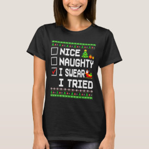 Camiseta Lista de Natal Crianças Boas Más Juro Que Tentei B