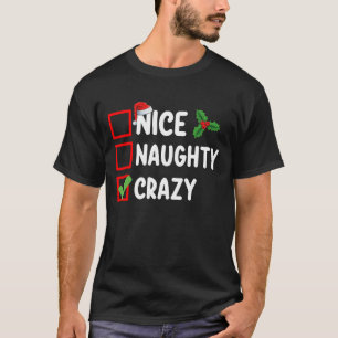 Camiseta Lista de Natal de Diversão Maliciosa Louca Engraça