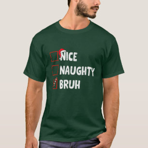 Camiseta Lista de Natal Legal Bruh Funny Xmas