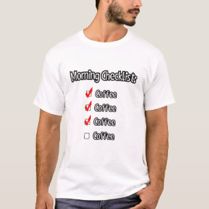 Camiseta Lista de verificação da manhã...