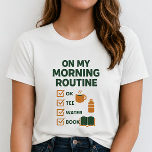 Camiseta Lista de Verificação da Rotina Matinal Tee; Café A